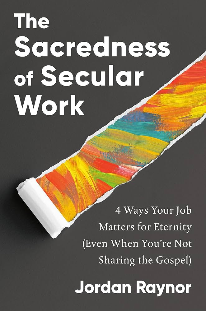 The Sacredness of Secular Work book cover